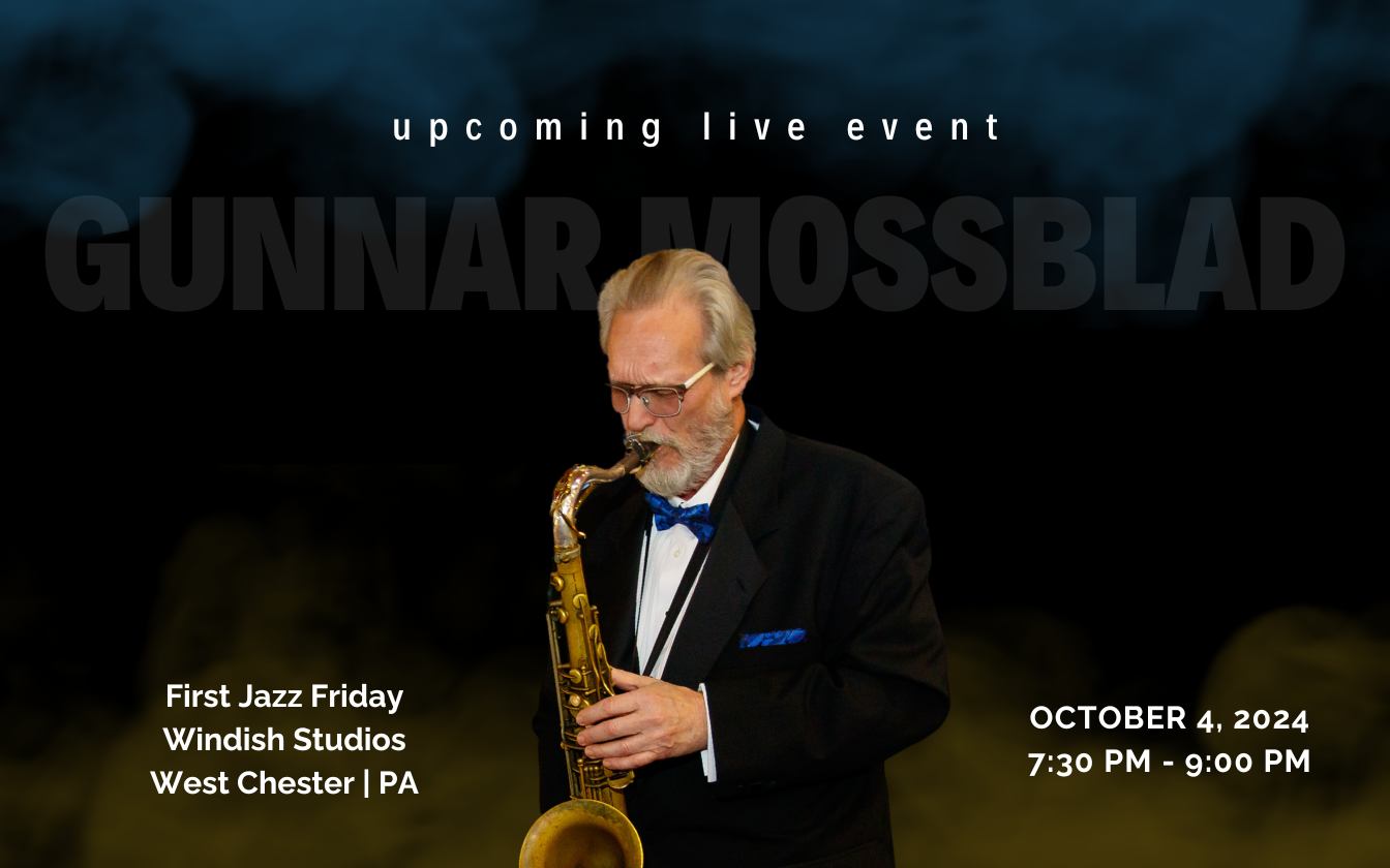 Gunnar Mossblad First Friday Jazz Event in West Chester