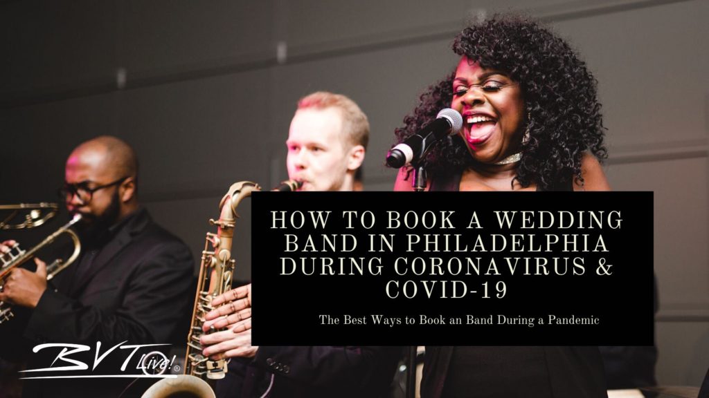 How to Book a Wedding Band in Philadelphia During Coronavirus   Thumbnail