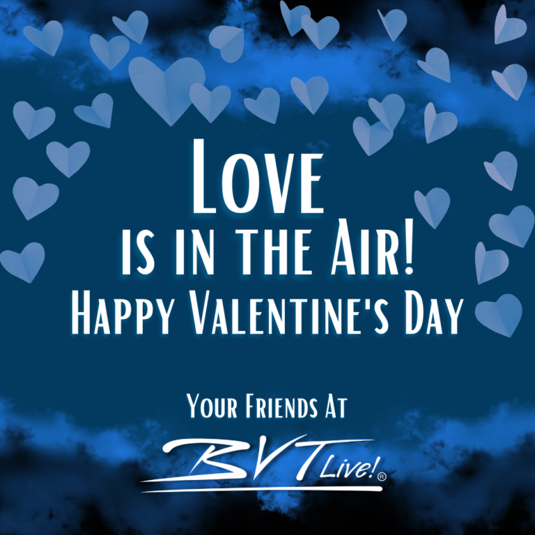 Happy Valentine's Day from BVTLive
