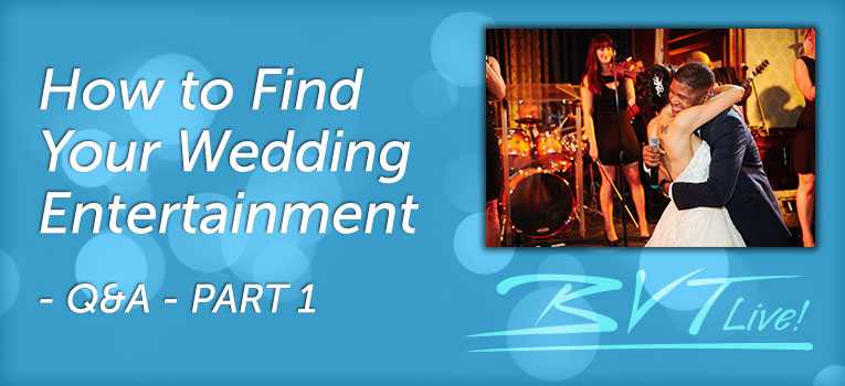 How to Find Your Wedding Entertainmen 20170327 145407 1.jpg